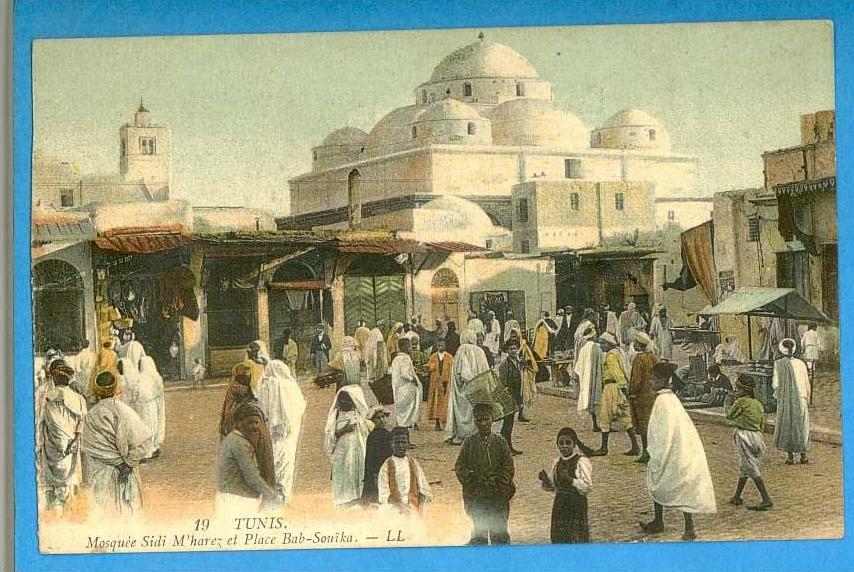 TUNISIE - TUNIS - Mosquée Sidi M'harez et place Bab Souïka.