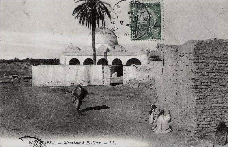 TUNISIE - GAFSA - MARABOUTA EL-KSAR