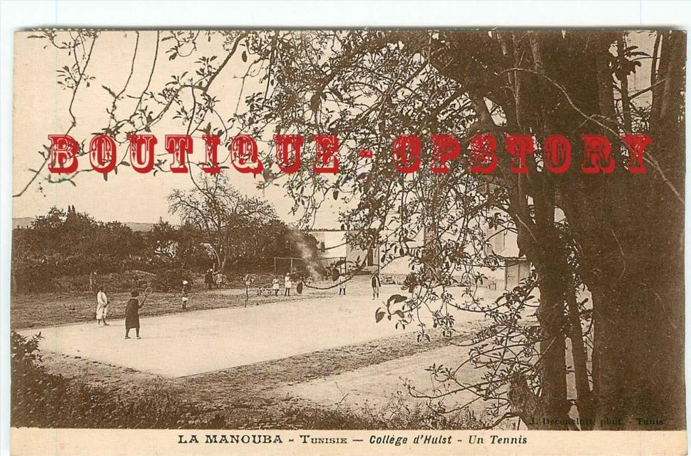 TUNISIE - LA MANOUBA - RARE < Collège d'Hulst - Une Partie de Tennis - Jeu Sport - Dos Scanné