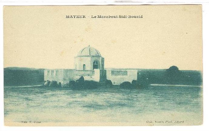 Mateur , northern Tunisia , 00-10s ; Le Marabout Sidi-Bouzid