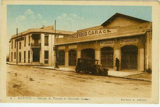 CP. TUNISIE. MATEUR. BANQUE DE TUNISIE ET SPLENDID GARAGE