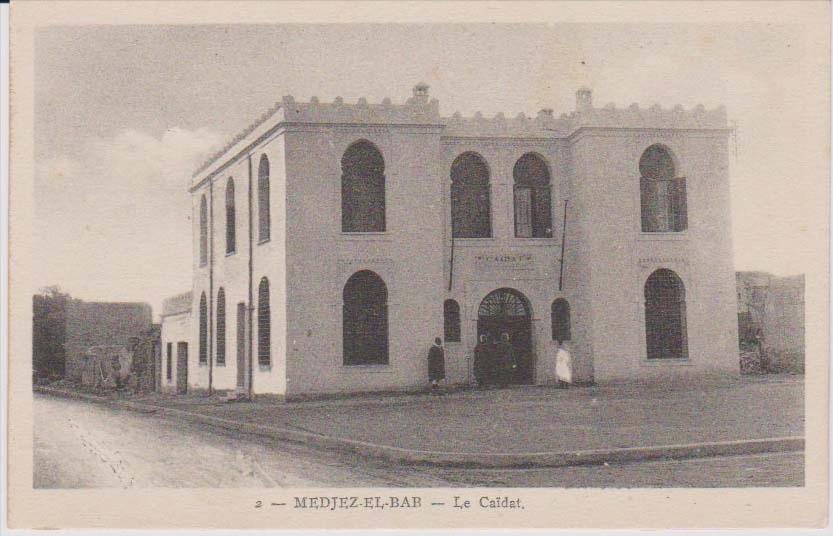 Medjez-El-Bab le Caïdat